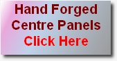 Hand Forged 
Centre Panels
Click Here
