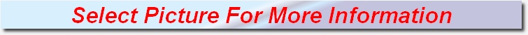 Select Picture For More Information 
